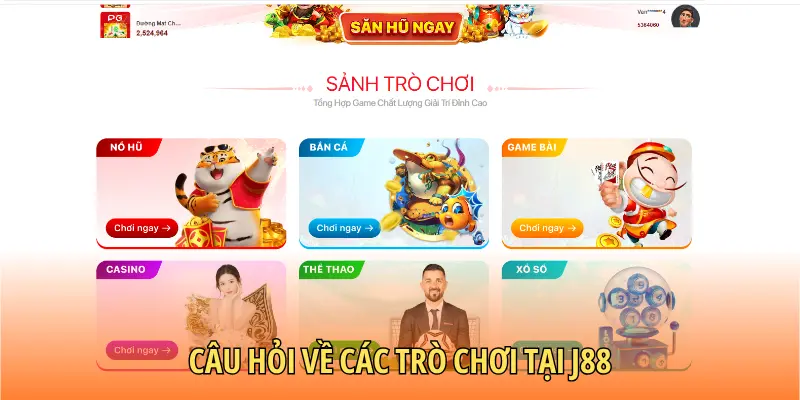 Câu hỏi về các trò chơi tại J88