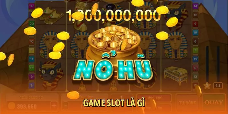 Game Slot là gì