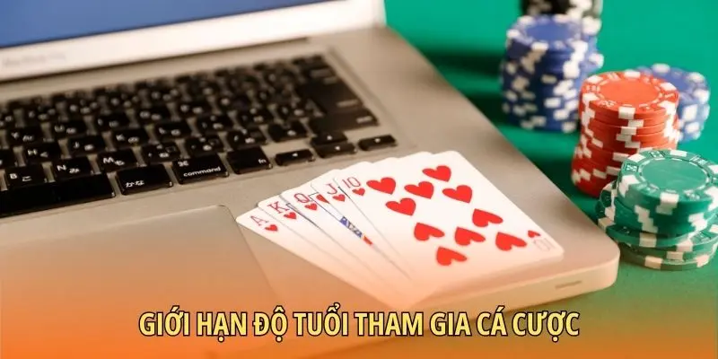 Giới hạn độ tuổi tham gia cá cược