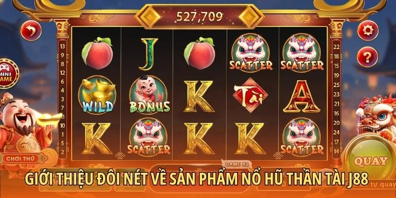 Giới thiệu đôi nét về sản phẩm nổ hũ thần tài cho hội viên