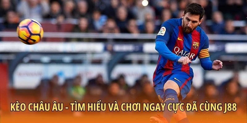 Kèo châu Âu