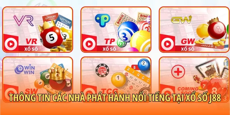 Thông tin các nhà phát hành nổi tiếng tại xổ số J88