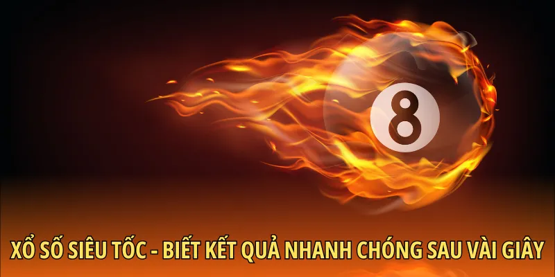 Xổ số siêu tốc - Biết kết quả nhanh chóng sau vài giây
